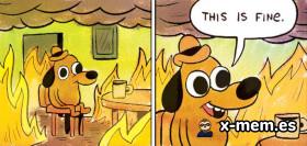 Mème : This is fine (chien, incendie, this is fine, déni)