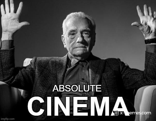 Mème : Absolute cinema