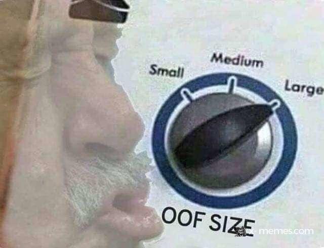 Mème : Oof size