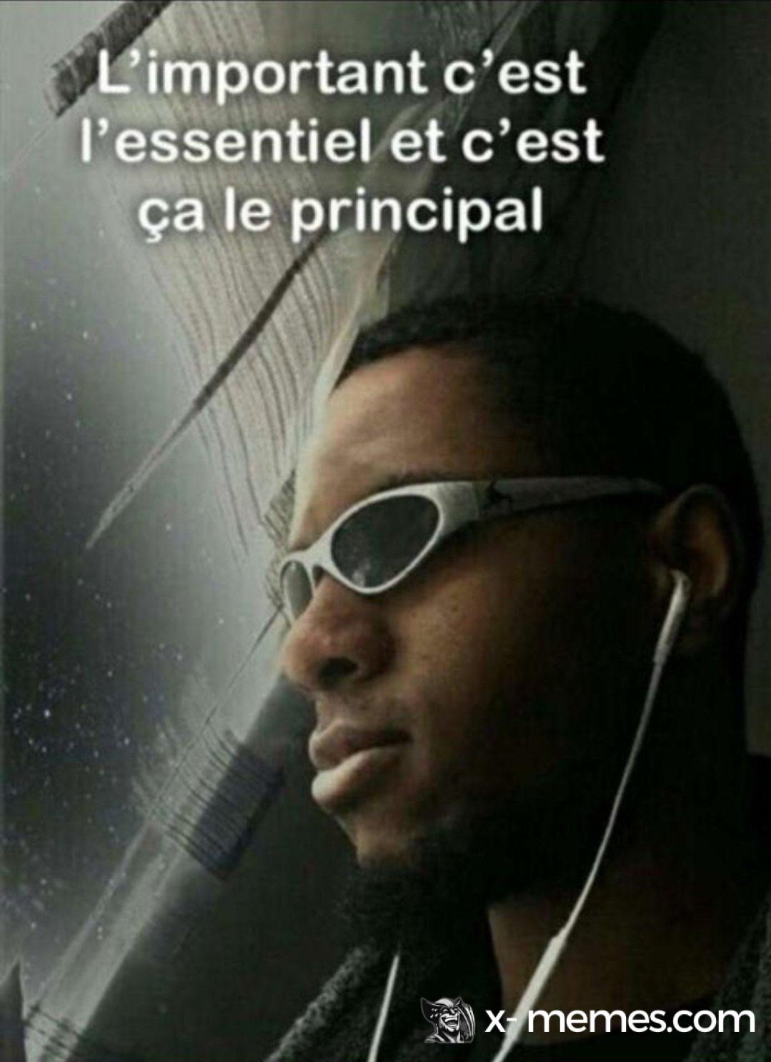 Mème : L'important c'est l'essentiel et c'est ça le principal