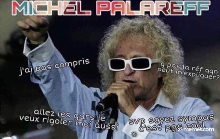 Mème : Michel Palareff
