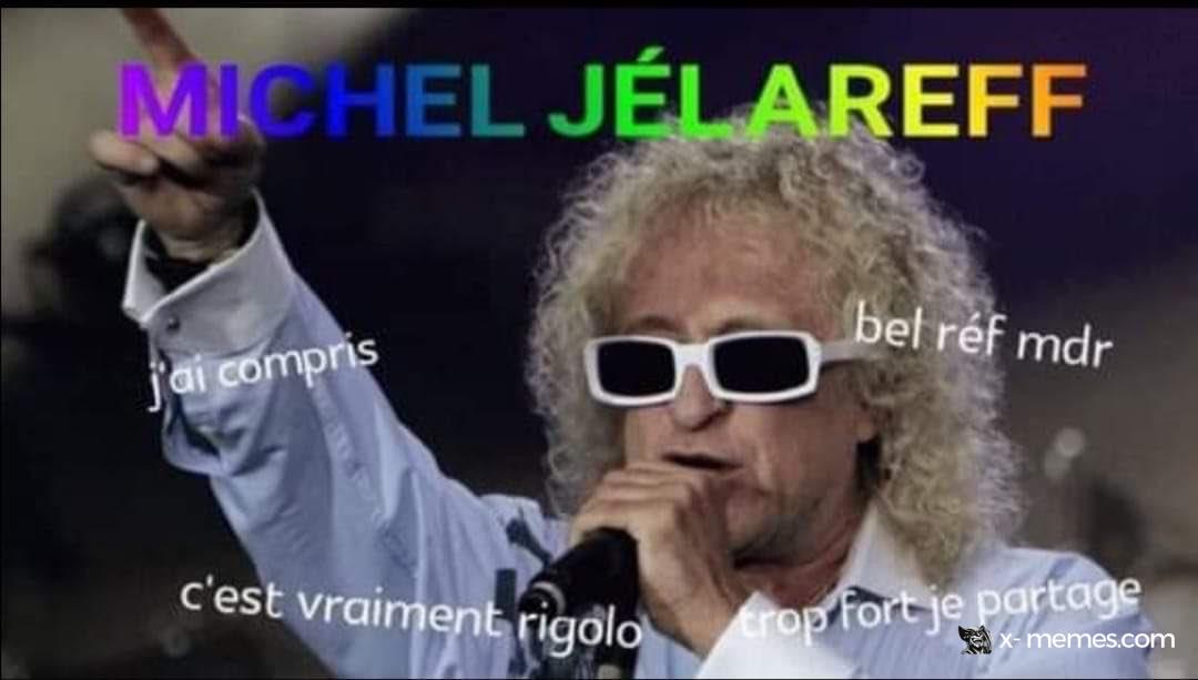 Mème : Michel Jélaref