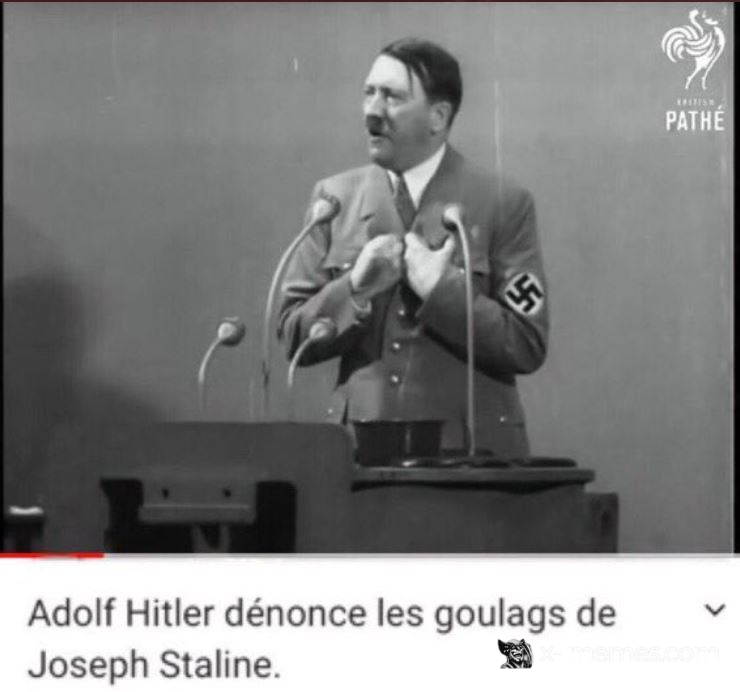 Mème : Adolf Hitler dénonce les goulags de Joseph Staline